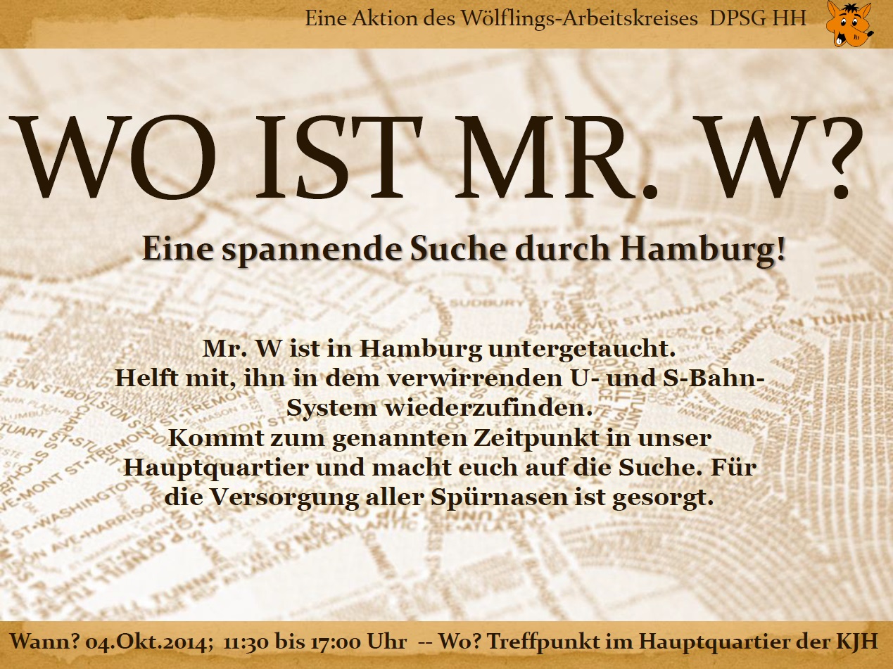 Wo ist Mr. W.?